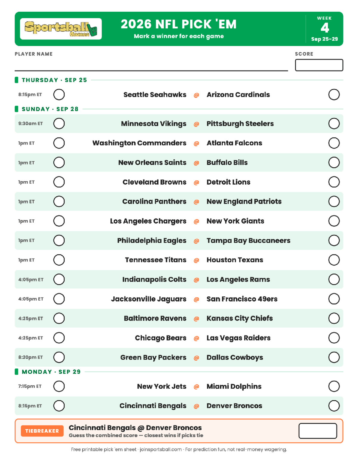 2026 NFL Week 4 pick em sheet Free printable NFL Week 4 pick em sheet 2026 — game-winner pick spaces and tiebreaker for office pools.