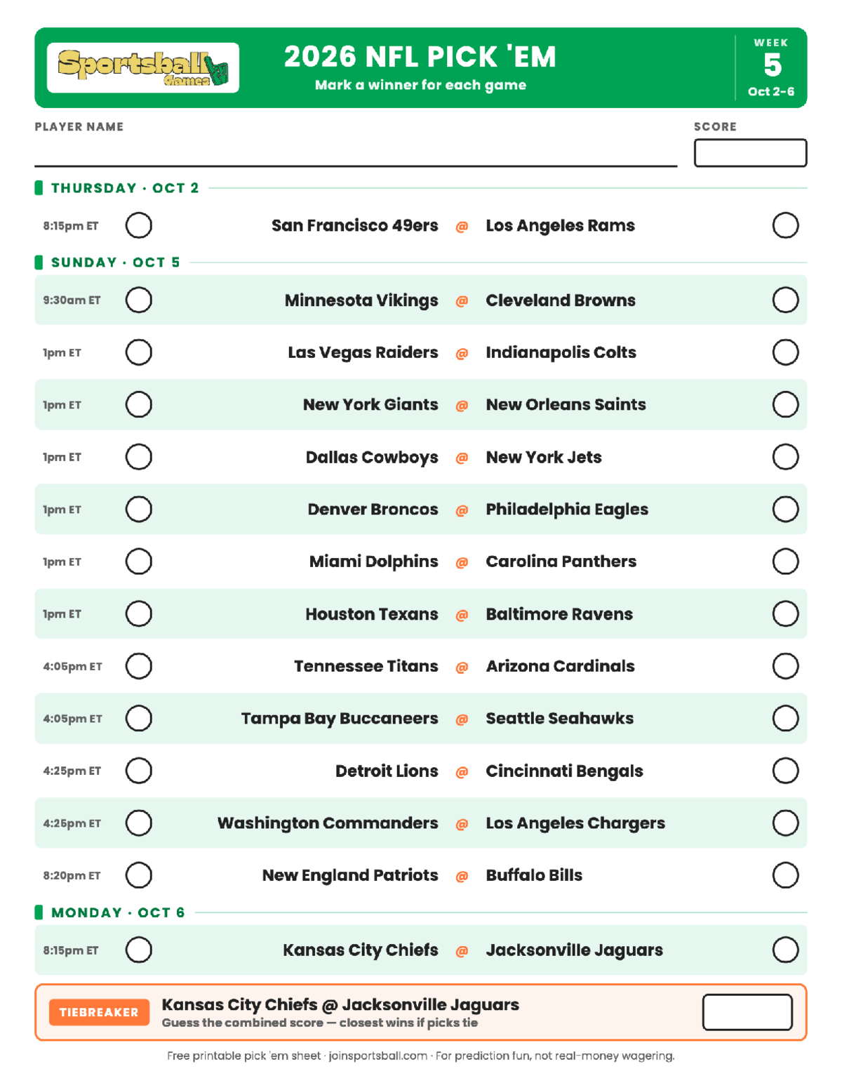 2026 NFL Week 5 pick em sheet Free printable NFL Week 5 pick em sheet 2026 — game-winner pick spaces and tiebreaker for office pools.