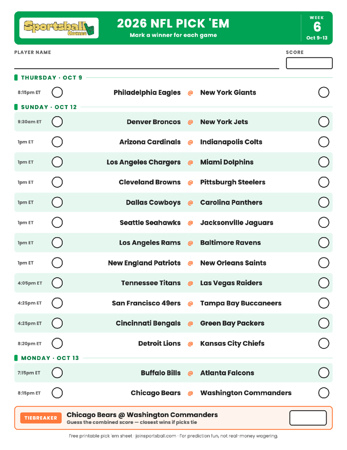 2026 NFL Week 6 pick em sheet Free printable NFL Week 6 pick em sheet 2026 — game-winner pick spaces and tiebreaker for office pools.
